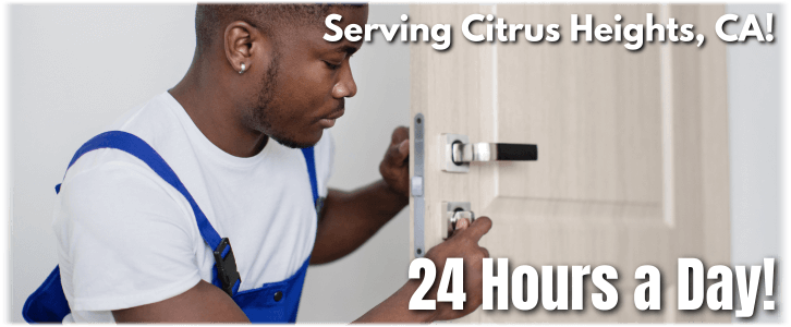 Locksmith Citrus Heights CA